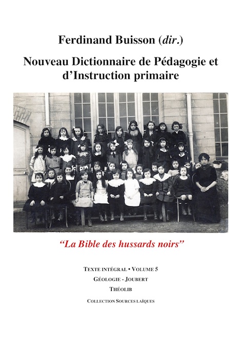 Nouveau Dictionnaire de Pédagogie et d'instruction primaire. Volume 5. Géologie - Joubert 
