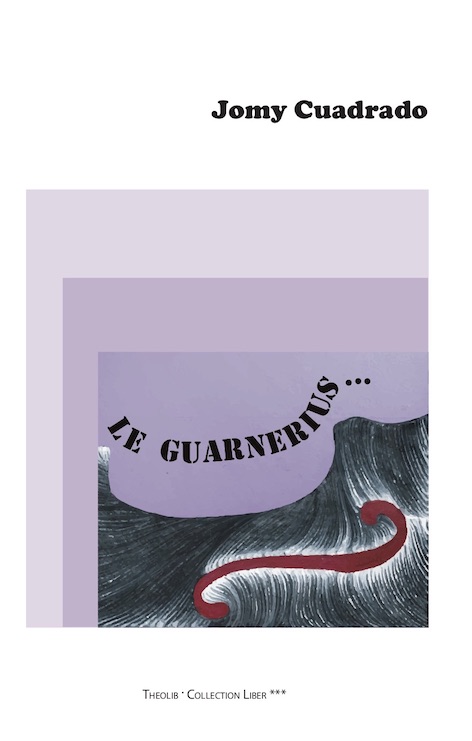 Jomy Cuadrado, Le Guarnerius