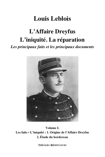 L'Affaire Dreyfus. L'iniquité, la réparation