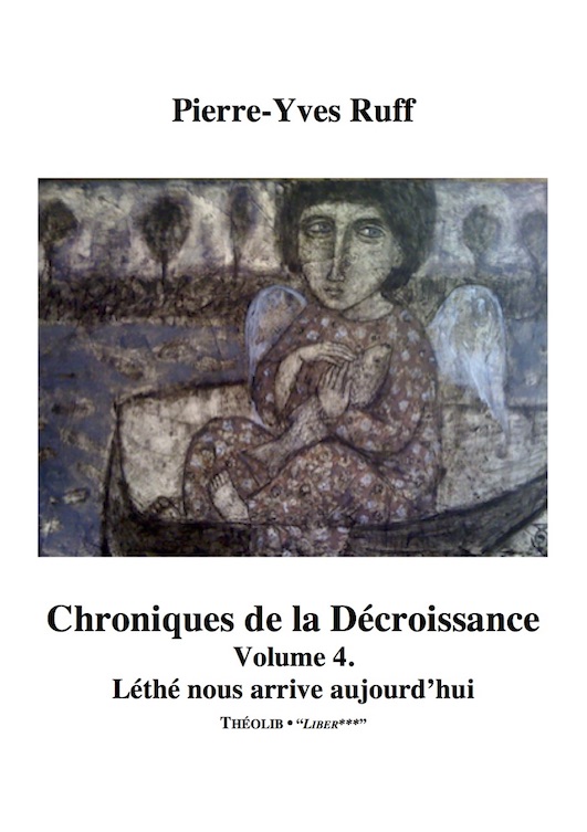 Chroniques de la Décroissance, volume 3 : Léthé nous arrive aujourd'hui