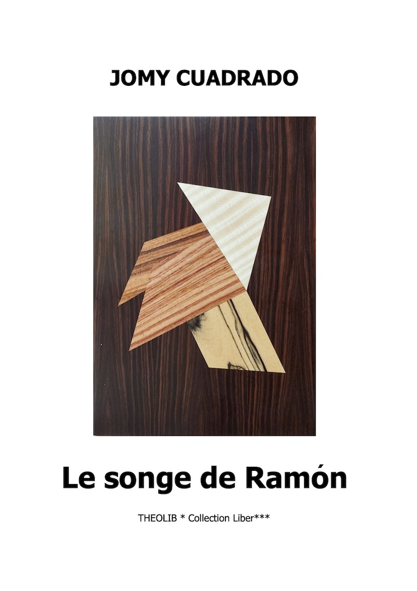 Jomy Cuadrado. Le songe de Ramon